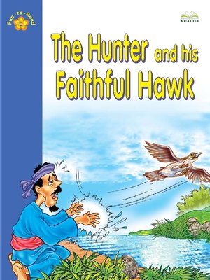 cover image of The Hunter And His Faithful Hawk